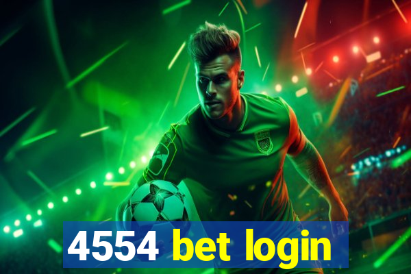 4554 bet login